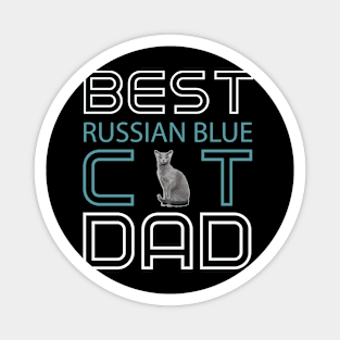 Best Russian Blue Cat Dad Magnet